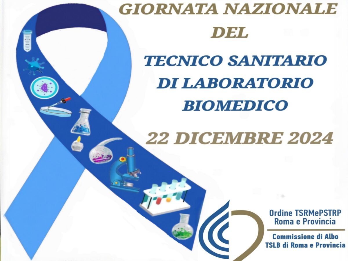 22 Dicembre-Giornata Nazionale del Tecnico Sanitario di Laboratorio Biomedico